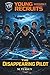 Mission 1: The Disappearing Pilot: A Middle Grade Action and Adventure Spy Book for Readers Who Enjoy Mystery, Teamwork, and Secret Missions (Young Recruits: Mission Ready)