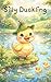 Silly Duckling: A Heartwarming Funny Story About Confidence, Kindness & Being Yourself!
