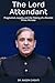 The Lord Attendant: Pragmatism, Loyalty, and the Making of a Durable Prime Minister