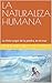 LA NATURALEZA HUMANA: La Vida surgió de la piedra, en el mar (Spanish Edition)