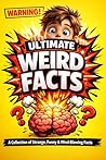 Ultimate weird fa...
