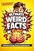 Ultimate weird facts by A.K. Das