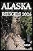 ALASKA Reisgids 2026 (Dutch Edition)