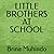 LITTLE BROTHERS AT SCHOOL