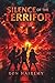 Silence Of The Terrifor (Chronicles Of The Terrifor)