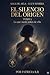 AYLA - LUZ Y SOMBRA - TOMO 2: El Silencio del Origen (La Luz que Despierta) (Spanish Edition)
