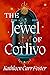 The Jewel of Corlivo by Kathleen Carr Foster