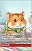 Toby the Hamster: The Dentist Visit: A Gentle Bedtime Story About Fear of the Dentist, First Visits, and Building Courage for Kids Ages 3–7