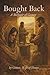 Bought Back: A Memoir of Gomer (Biblical Memoirs)