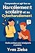 Comprendre et agir face au harcèlement scolaire et au cyberharcèlement: Guide pratique pour enseignants et parents (French Edition)