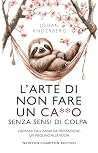 L'arte di non far...