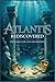 Atlantis Rediscovered: The Search for Lost Civilizations
