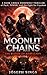 Moonlit Chains The Blood of Rebellion: A Dark Urban Werewolf Thriller of Pack, Power, and the Fight for Freedom