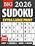 Sudoku Extra Large Print for Adults & Seniors: 200 Puzzles – Easy, Medium, Hard, Expert Levels, One Puzzle Per Page, With Solutions