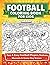 Football Coloring Book for Kids: Fun & Easy Football Players, Stadiums, Mascots & Game Day Scenes