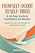 From Self-Doubt to Self-Trust: A 10-Step Guide to Confidence for Women: Overcome Your Inner Critic, Set Boundaries, and Finally Choose Yourself