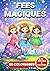 Fées magiques: Livre de coloriage fées magiques pour enfants – 50 coloriages pour les enfants de 2 à 5 ans (JemColorier) (French Edition)