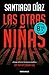 Las otras niñas (edición limitada · Verano) (Indira Ramos 2)