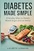 DIABETES MADE SIMPLE: Every...