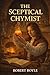 THE SCEPTICAL CHYMIST (LARGE PRINT): LARGE PRINT CLASSICS SERIES