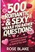 500 Romantic & Sexy 'Would ...