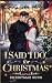 I Said “I Do” for Christmas...