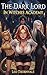 The Dark Lord in Witches Academy: A Magical Harem Men’s Adventure