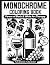 Monochrome Coloring Book fo...