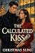 THE CALCULATED KISS: A Fake...