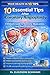 10 Essential Tips After Coronary Angioplasty: A Patient’s Guide to Recovery, Medications, and Heart Protection (Your Health in 10 Tips Book 3)