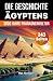 Die Geschichte Ägyptens: 30...