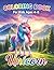 Unicorn Coloring Book for Kids Ages 4–8: 50 Cute Designs | Single-Sided Pages | Large 8.5 x 11 Format | Perfect for Preschool and Early Learners