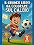 Il Grande Libro da Colorare sul Calcio: Dai 6 anni: bandiere del mondo da colorare, geografia per bambini e monumenti famosi per piccoli tifosi del grande torneo internazionale (Italian Edition)