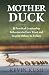 Mother Duck by Kevin Kush