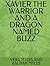 XAVIER THE WARRIOR AND A DRAGON NAMED BUZZ