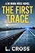 The First Trace: A DI Mara Voss Novel (The DI Mara Voss Series Book 1)