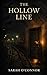 The Hollow Line: A Dark London Urban Fantasy of Hidden Worlds and Forgotten Places