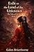 Exile to the Land of the Unknown: The Tale of Lin Yue — Book II