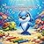 OCEAN ANIMALS COLORING BOOK AGES 4–8