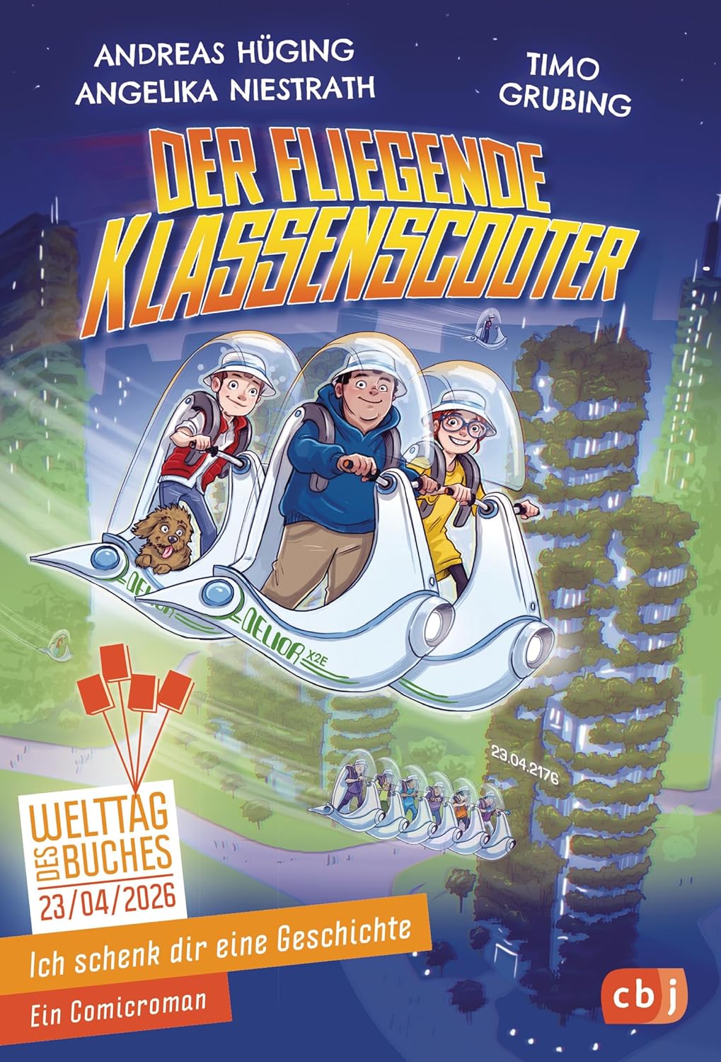 Ich schenk dir eine Geschichte 2026: Der fliegende Klassenscooter