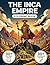 The Inca Empire Coloring Book: Relive the True History of the Andes from Early Highland Tribes to the Great Tawantinsuyu | Realistic Illustrations, Chronological Journey & Educational Captions