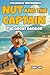 Nut and the Captain: The Great Danger