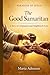 The Good Samaritan: A Story of Compassion and Neighbourly Love (Parables of Jesus)