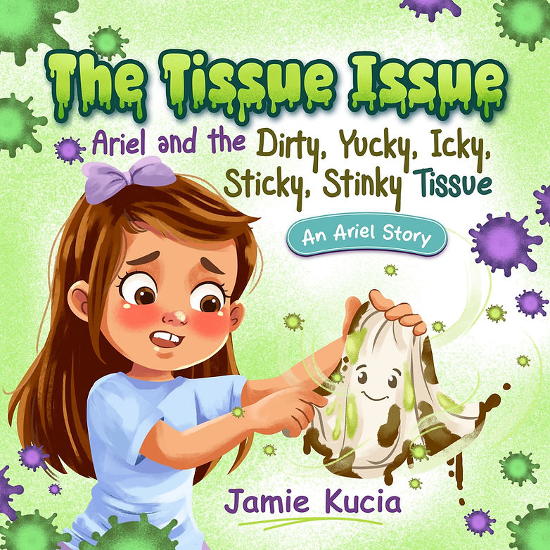 The Tissue Issue: Ariel and the Dirty, Yucky, Icky, Sticky, Stinky Tissue