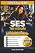 SES Terminale — Réussir le Bac du premier coup: Cours complets et synthétiques, méthodes de dissertation, analyse de documents, QCM, tests blancs ... et viser la meilleure note (French Edition)