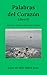 Palabras del corazón libro 17: Aprende a evitar lo tóxico que te llegue (Spanish Edition)