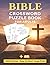 Bible Crossword Puzzle Book for Adults: 100 Large Print Puzzles to Strengthen Your Faith and Knowledge of Scripture | Bible crossword puzzles | Bible ... scripture crossword puzzles | Size 8.5 x 11