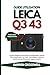 Guide Utilisation Leica Q3 43: Leçons simples, instructions configuration claires, flux travail prise vue réels, techniques créatives améliorant performances appareil photo (French Edition)