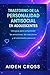 TRASTORNO DE LA PERSONALIDAD ANTISOCIAL EN ADOLESCENTES: Una guía para comprender las emociones, las reacciones y el crecimiento personal. (Spanish Edition)