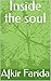 Inside the soul
